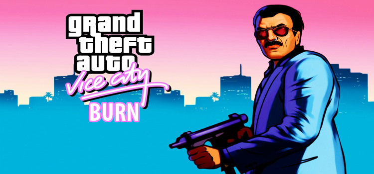 Gta Vice City Burn Download For Android